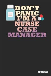 Nurse Case Manager Journal: Don't Panic Journal/Notebook Gift (6 X 9 - 110 Blank Pages)