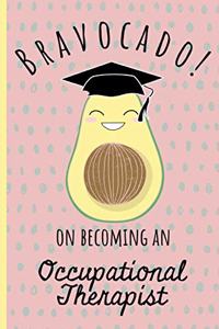 Bravocado! on becoming an Occupational Therapist