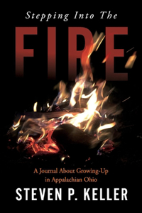 Stepping Into The Fire
