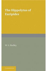 The Hippolytus of Euripides