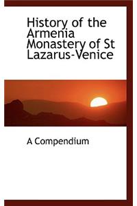 History of the Armenia Monastery of St Lazarus-Venice