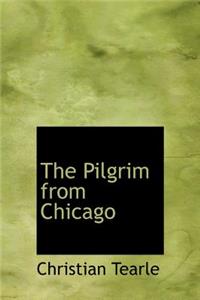 The Pilgrim from Chicago