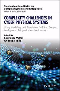 Complexity Challenges in Cyber Physical Systems