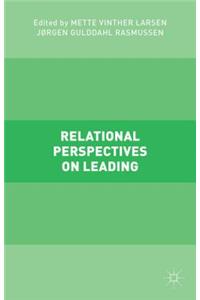 Relational Perspectives on Leading