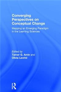 Converging Perspectives on Conceptual Change