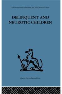 Delinquent and Neurotic Children