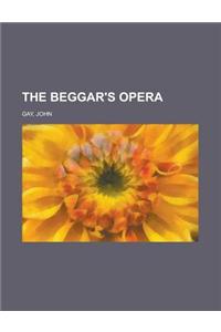The Beggar's Opera