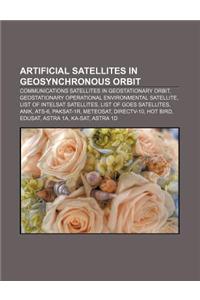 Artificial Satellites in Geosynchronous Orbit