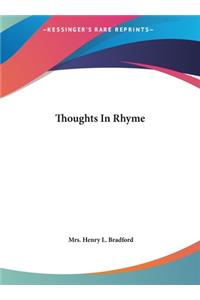 Thoughts in Rhyme