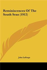 Reminiscences Of The South Seas (1912)