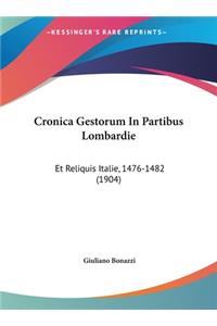 Cronica Gestorum in Partibus Lombardie