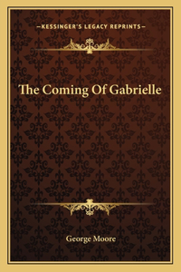 The Coming Of Gabrielle