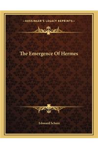 The Emergence of Hermes