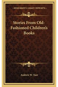Stories From Old-Fashioned Children's Books
