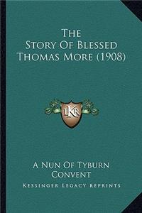 Story Of Blessed Thomas More (1908)