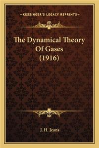 The Dynamical Theory Of Gases (1916)
