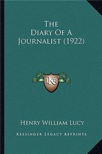 Diary of a Journalist (1922) the Diary of a Journalist (1922)