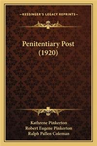 Penitentiary Post (1920)