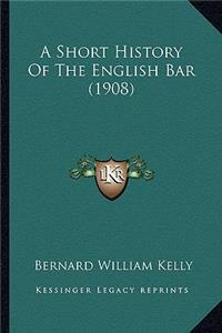 Short History Of The English Bar (1908)