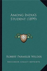 Among India's Student (1899)