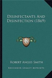 Disinfectants And Disinfection (1869)