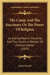Camp and the Sanctuary or the Power of Religion