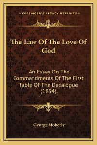 The Law of the Love of God