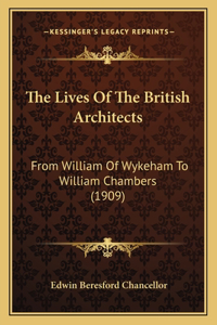 Lives Of The British Architects