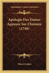 Apologie Des Dames Appuyee Sur L'histoire (1748)