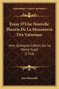 Essay D'Une Nouvelle Theorie De La Manoeuvre Des Vaisseaux