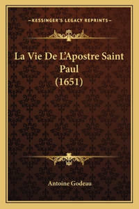 La Vie De L'Apostre Saint Paul (1651)