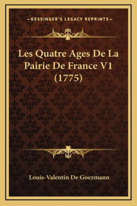 Les Quatre Ages De La Pairie De France V1 (1775)