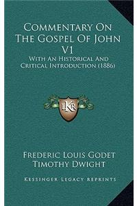 Commentary On The Gospel Of John V1