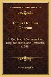 Tomus Decimus Operum