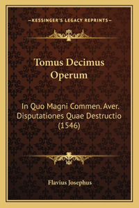 Tomus Decimus Operum