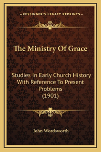 The Ministry Of Grace