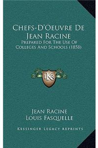 Chefs-D'Oeuvre de Jean Racine