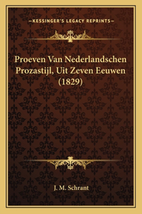 Proeven Van Nederlandschen Prozastijl, Uit Zeven Eeuwen (1829)