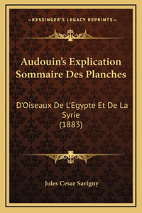 Audouin's Explication Sommaire Des Planches