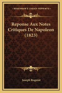 Reponse Aux Notes Critiques De Napoleon (1823)