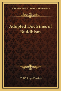 Adopted Doctrines of Buddhism