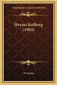 Heyses Kolberg (1903)