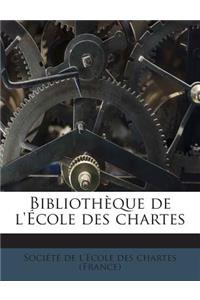 Bibliotheque de L'Ecole Des Chartes