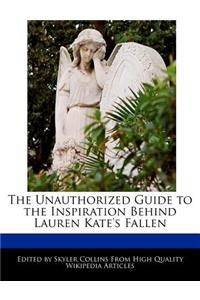 The Unauthorized Guide to the Inspiration Behind Lauren Kate's Fallen