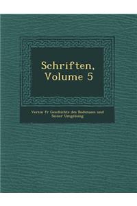 Schriften, Volume 5