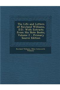 The Life and Letters of Rowland Williams, D.D.