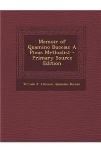 Memoir of Quamino Buccau