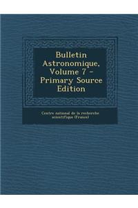 Bulletin Astronomique, Volume 7