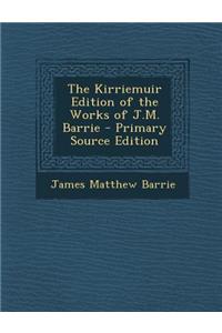 Kirriemuir Edition of the Works of J.M. Barrie