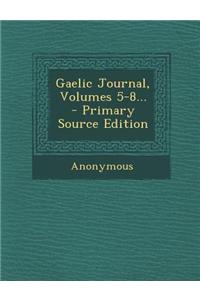 Gaelic Journal, Volumes 5-8... - Primary Source Edition